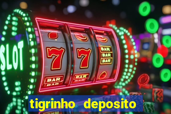 tigrinho deposito de 1 real